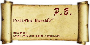 Polifka Bardó névjegykártya